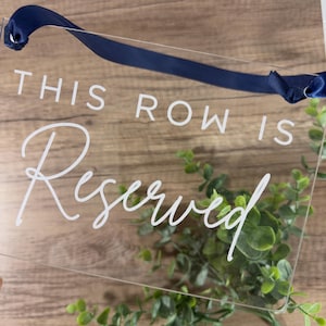 Esta fileira é reservada Placa para decoração de cerimônia de casamento Esta fileira é reservada Placa de acrílico para cadeira Placa de acrílico para assento reservado