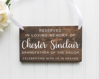 Personalized Memorial Wedding Sign: Reserved In Loving Memory
