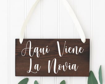 Aquí Viene La Novia Sign | Spanish Wedding, Ring Bearer