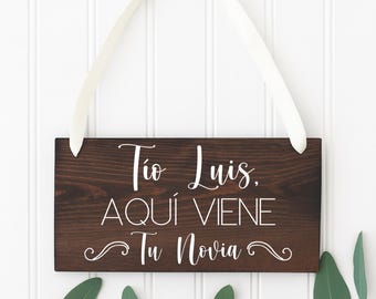 Wedding Sign Spanish Ring Bearer | Aquí Viene Tu Novia Sign | Personalized