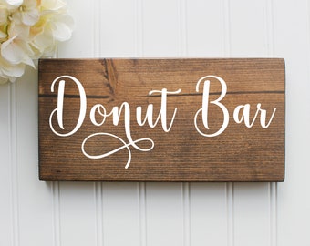 Donut Bar Sign| Wedding sign| Wood Wedding Sign| Rustic Wedding Decor| Wedding Decor| Wedding Signage| Reception Decor| Birthday Party Decor