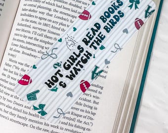 Philly Football Bookmark – "Hot Girls Read Books & Watch the Birds"