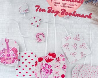 Tea Bag Bookmark - Fabric Bookmark - Sip & Stitch Valentines Collection