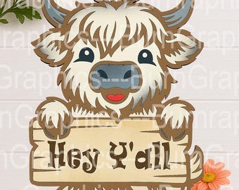 Highland Cow “Hey Y’all”  Door Sign SVG 2-Layer Digital Cut File svg, ai, pdf, dxf,lbrn2  Laser Ready File - Digital Download Only