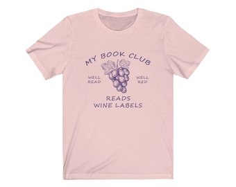 My Book Club Reads Wine Labels Unisex Jersey Short Sleeve Tee