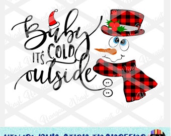 Baby It's Cold Outside Snowman Heat Transfer, Ready to Press, Heat Transfer Vinyl, Sublimation, Christmas, Iron on Decal, DIY, HTV, Snowman