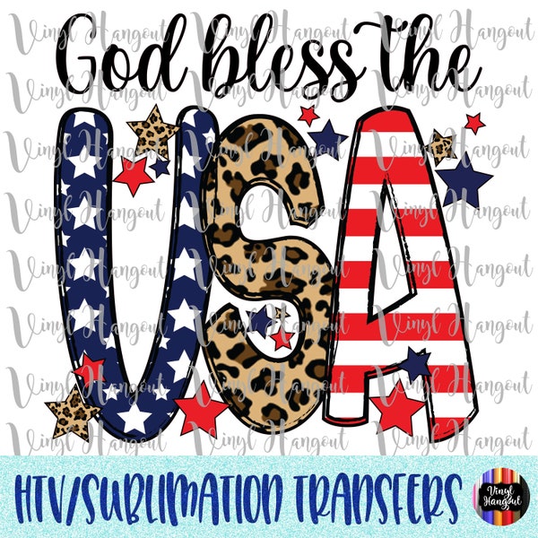 God Bless the USA Heat Transfer, Ready to Press, Heat Transfer Vinyl, Sublimation, Iron on for Shirts, DIY, HTV, American, God, Bless, usa