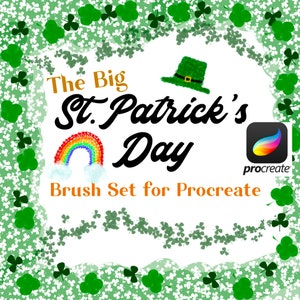 May include: A digital art graphic for St. Patrick's Day. The image features a green leprechaun hat, a rainbow, and shamrocks. Text reads "The Big St. Patrick's Day Brush Set for Procreate."