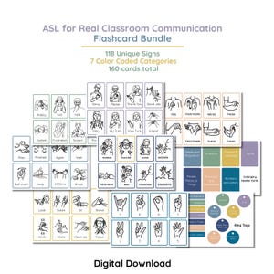 May include: A collection of flashcards for American Sign Language (ASL) classroom communication. The bundle includes 118 unique signs, 7 color-coded categories, and 160 cards total. The cards feature illustrations of hand gestures and text, with the words "Digital Download" at the bottom.