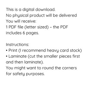May include: Text instructions for a digital download of a printable craft project. The instructions include printing on heavy card stock and laminating the pieces. The text also mentions rounding the corners for safety purposes.