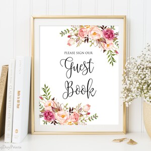 Guest Book Sign, Guest Book Reception Sign, Printable Wedding Sign, Please Sign our Guest Book, Floral Wedding Sign, Instant Download, #A049