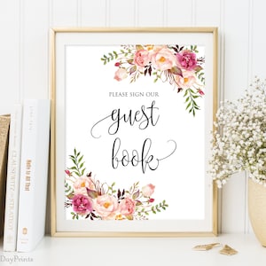 Guest Book Sign, Guest Book Reception Sign, Printable Wedding Sign, Please Sign our Guest Book, Floral Wedding Sign, Instant Download, #A049
