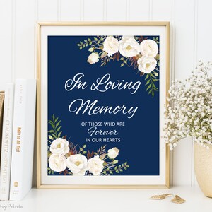 In Loving Memory Sign, Memorial Table Sign, Navy Floral Wedding Sign Printable, Floral Wedding Sign, Navy and White, Instant Download, #A051