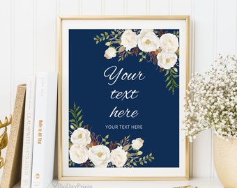 Navy Wedding Sign, Custom Wedding Sign, Your Text Here Sign, Blue Wedding Sign Template, White Flowers, Templett, #A051