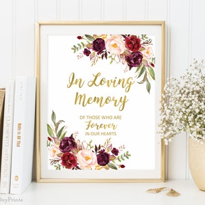 In Loving Memory Sign, Memorial Table Sign, Gold Floral Wedding Sign Printable, Burgundy Wedding Sign, Instant Download, #A025