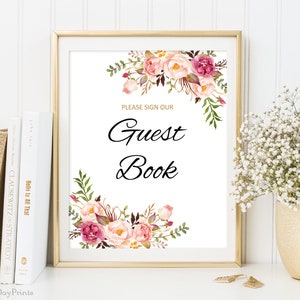 Guest Book Sign, Guest Book Reception Sign, Printable Wedding Sign, Please Sign our Guest Book, Floral Wedding Sign, Instant Download, #A008