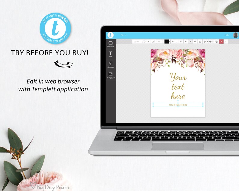May include: A laptop screen displaying a floral design template with the text "Your text here" and "YOUR TEXT HERE". The template is editable using the Templett application.