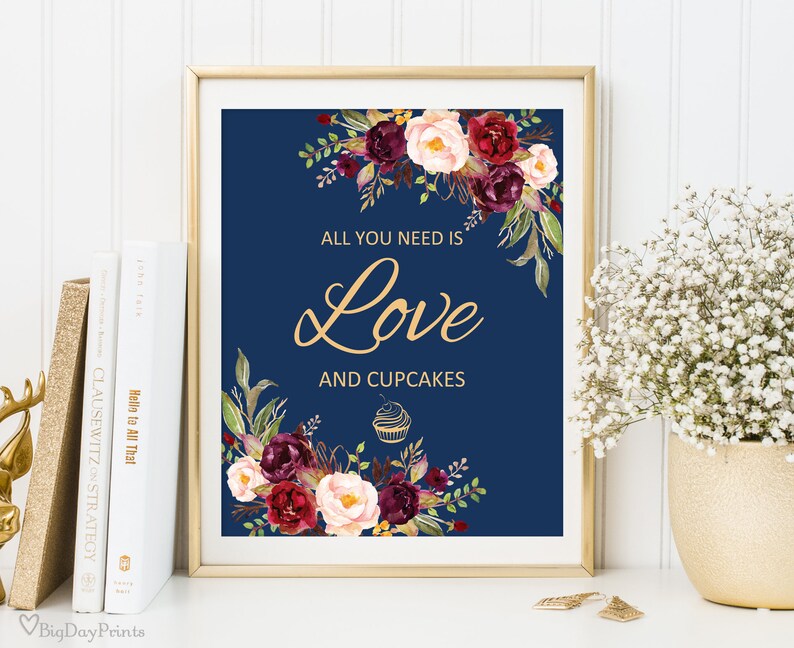 All You Need Is Love And Cupcakes Sign, Printable Wedding Sign, Floral Wedding Sign, Instant Download, A033 image 1