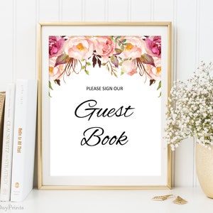 Guest Book Sign, Guest Book Reception Sign, Printable Wedding Sign, Please Sign our Guest Book, Floral Wedding Sign, Instant Download, #A008