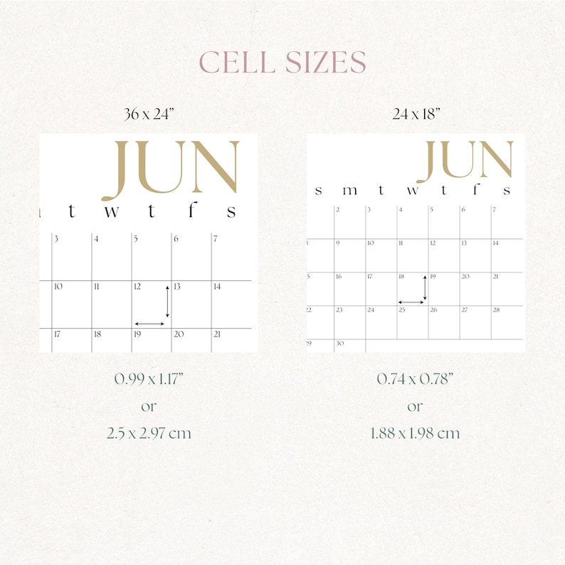 May include: A visual guide to cell sizes for a June calendar. The larger calendar is 36 inches by 24 inches, with each cell measuring 0.99 inches by 1.17 inches or 2.5 cm by 2.97 cm. The smaller calendar is 24 inches by 18 inches, with each cell measuring 0.74 inches by 0.78 inches or 1.88 cm by 1.98 cm.
