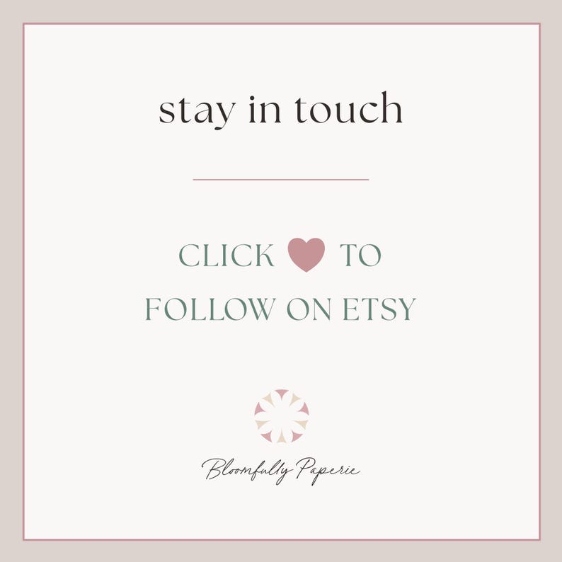 May include: Stay in touch with Bloomfully Paperie by clicking the heart to follow them on Etsy.