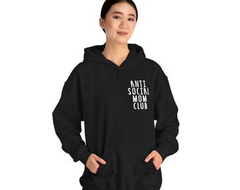 Sudadera con capucha del club de madres antisociales, regalo del día de la madre, regalo para mamá, suéter para mamá, sudadera con capucha de buenas mamás, sudadera con capucha de vida de mamá, ropa para regalo de cumpleaños