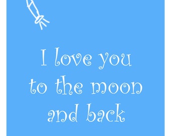 Digital download Love card Valentine's Day - To the Moon and back / Scrapbooking
