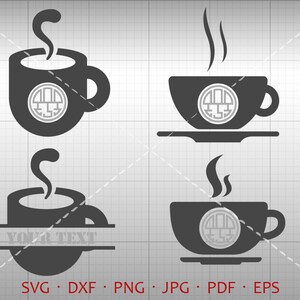 Coffee SVG, Coffee Cup Monogram Frame, Cutting Template for Silhouette Studio & Cricut (svg, dxf, png, eps)