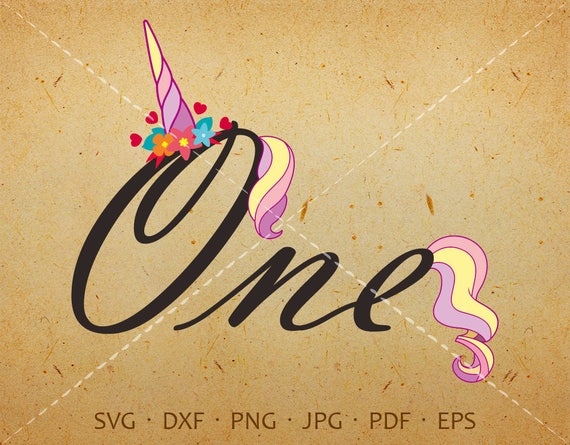 Download One Unicorn Svg One Year Old Unicorn Birthday Svg 1st Etsy