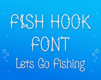 Fish Hook Font, Fishing Hunter Font, OTF and TTF