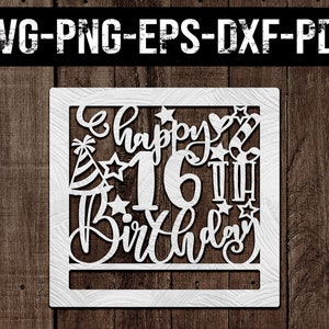 16. Geburtstag Papercut schneiden Vorlage, Geburtstagswünsche, Geburtstagskarte Clipart, Mädchen Svg, Glowforge Laser geschnitten, Silhouette, Cricut, Dxf, pdf