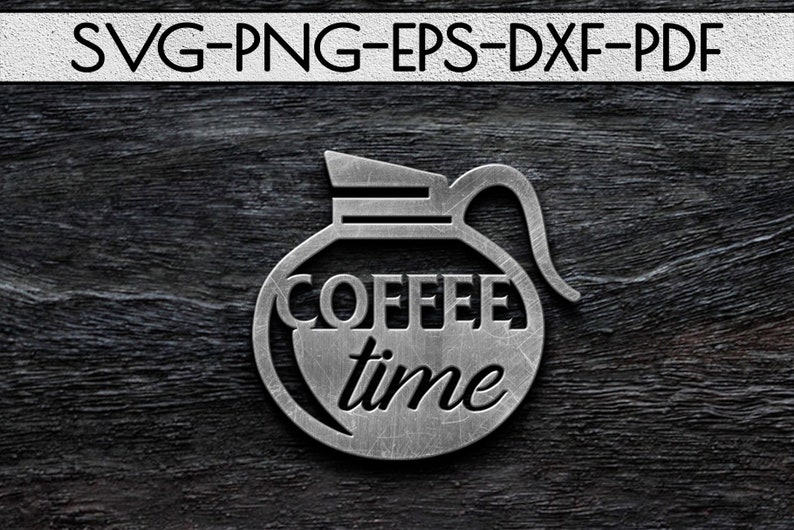 Free Free 201 Coffee Time Svg SVG PNG EPS DXF File
