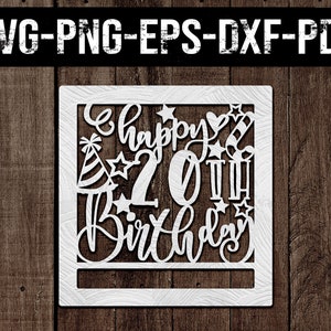 20. Geburtstag Papercut schneiden Vorlage, Geburtstagswünsche, Geburtstagskarte Clipart, Mädchen Svg, Glowforge Laser geschnitten, Silhouette, Cricut, Dxf, pdf