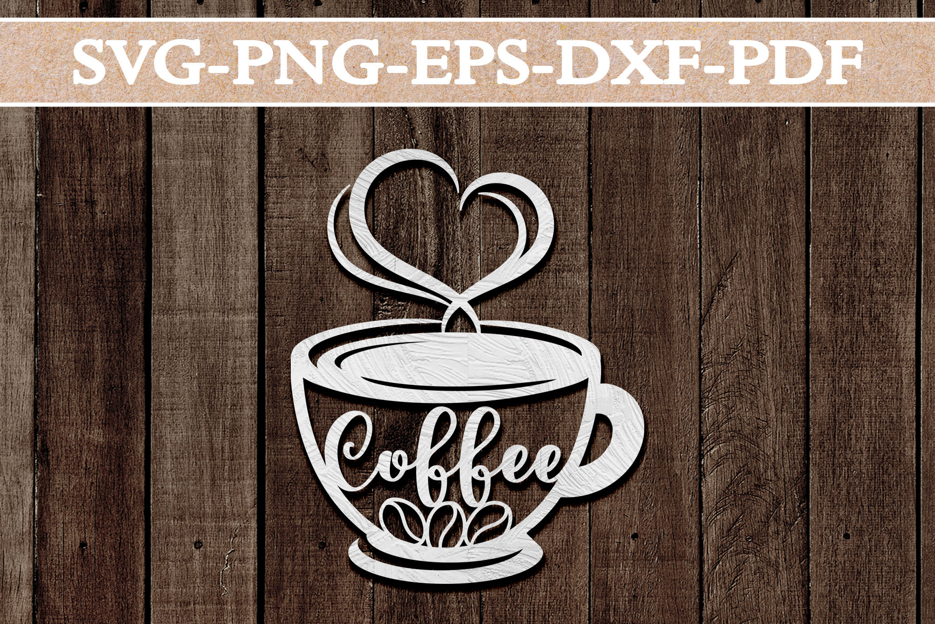 Coffee Papercut Template Laser Cut Cafe Sign Decor Coffee Etsy