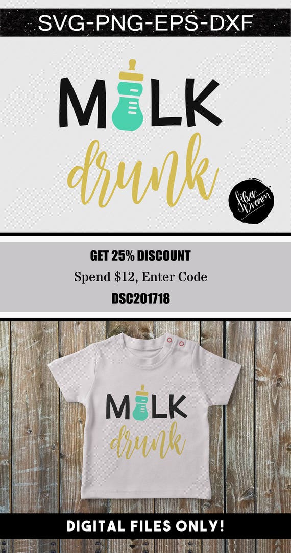 Items similar to milk drunk svg file, funny onesie svg ...