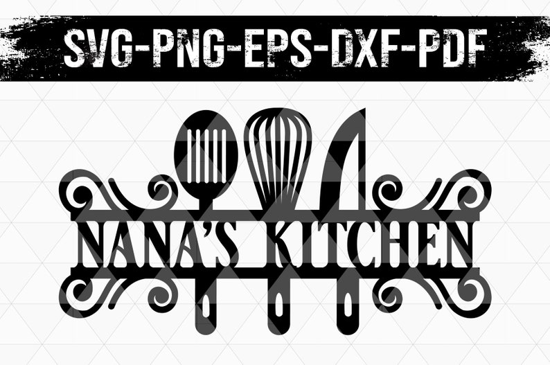 Free Free 222 Nana&#039;s Kitchen Svg Free SVG PNG EPS DXF File