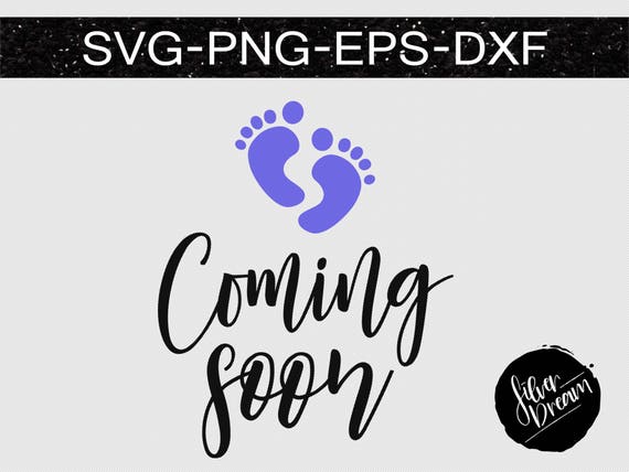 Free Free 148 Coming Soon Baby Announcement Svg SVG PNG EPS DXF File