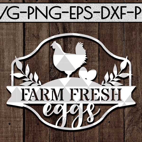 farm fresh eggs svg cutting file, farmhouse svg, cut paper art, farm family, chicken coop, rustic decor, silhouette cameo, cricut, dxf, pdf