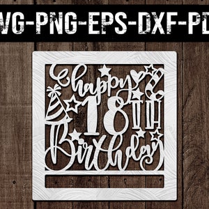 18. Geburtstag Papercut schneiden Vorlage, Geburtstagswünsche, Geburtstagskarte Clipart, Mädchen Svg, Glowforge Laser geschnitten, Silhouette, Cricut, Dxf, pdf