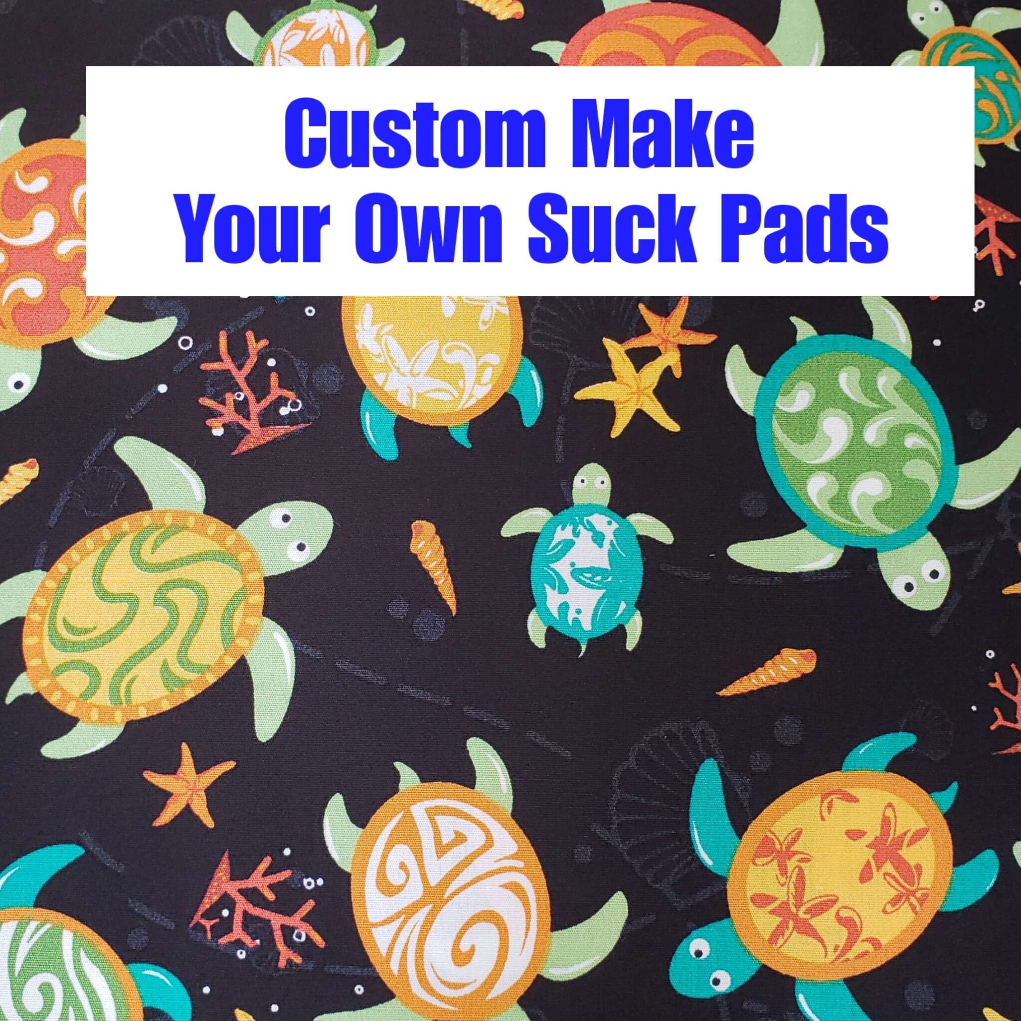 how to make suck pads