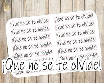 Frases en español - Que no se te olvide  (planner stickers in Spanish- don't forget)