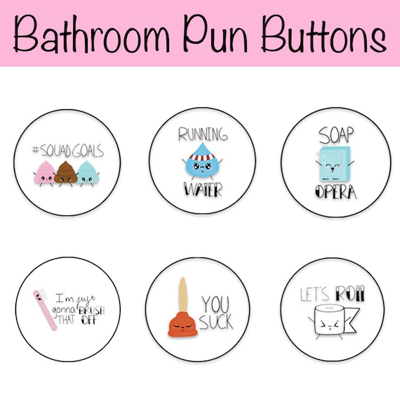 Kawaii Bathroom Pun Pin Back Buttons Kawaii Buttons Cute Pin Etsy Beauteous Bathroom Puns Kawaii Bathroom Pun Pin Back Buttons Kawaii Buttons Cute Pin Etsy Beauteous Bathroom Puns