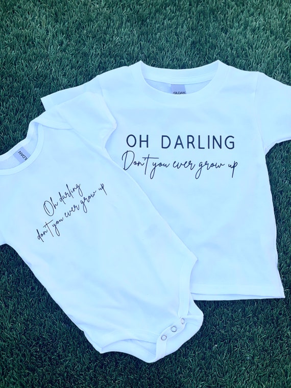 Oh Darling Don't You Ever Grow up Taylor Swift Kids Shirt Taylor Swift  Christmas Gift Custom Onesie Toddler Never Grow Up 