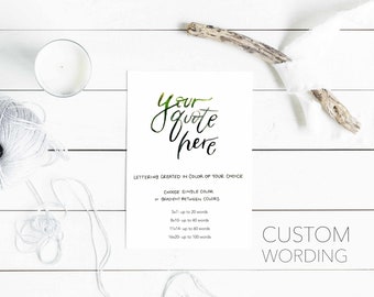 CUSTOM watercolor quote- lettering only