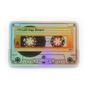 Cassette Mixtape Holographic Sticker Decal LOFI High Rollers Mixtape 80s 1980s nostalgia synth-wave rainbow vibes, love for music