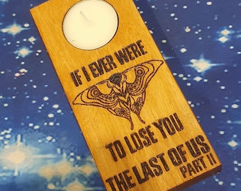 The Last of Us Part 2 inspired Candle Tealight holder