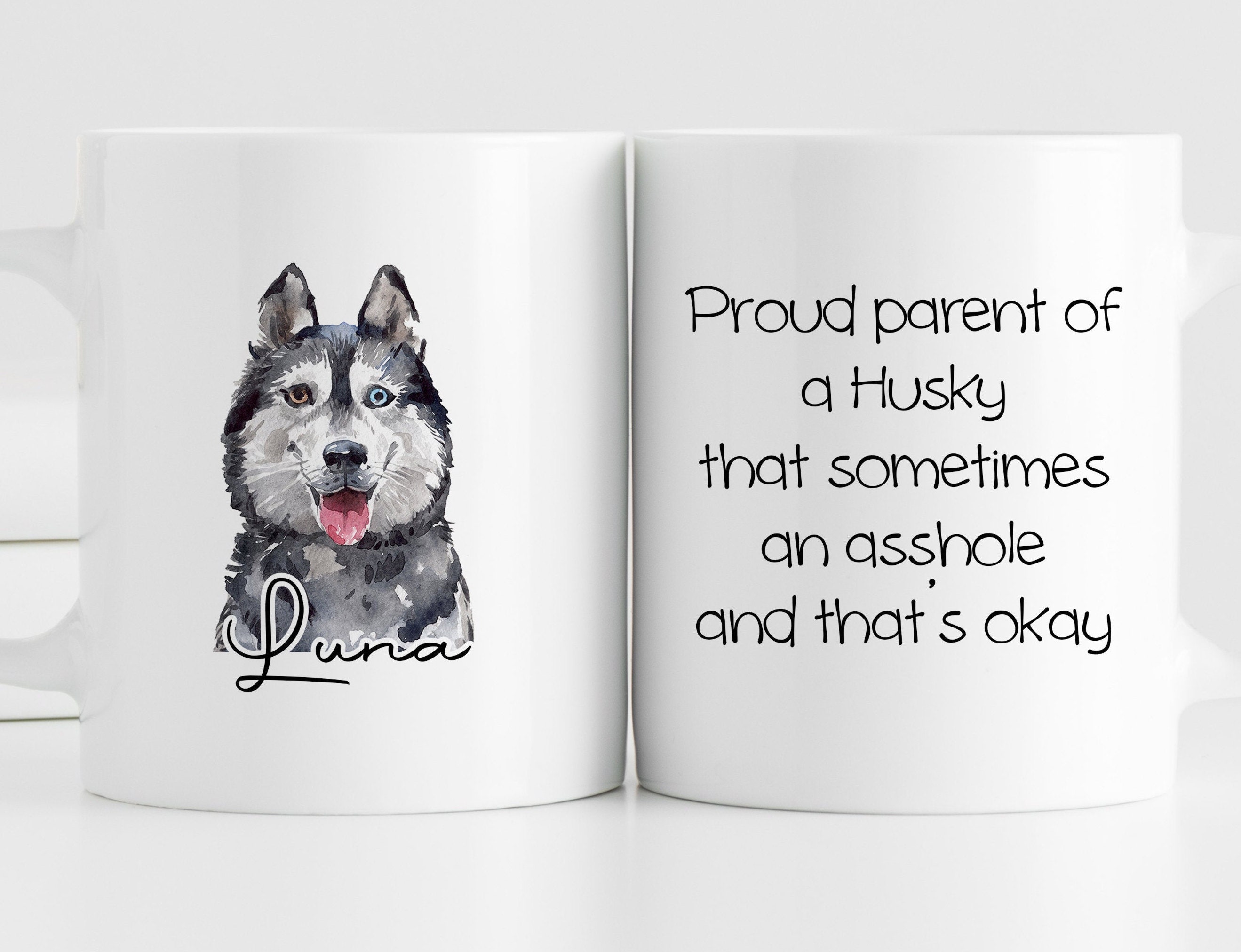 Husky Mug Proud Parent of a Husky Husky Gift Husky Gifts Etsy