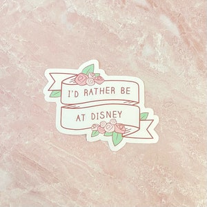 I&#39;d Rather be at Disney pastel pink cute vinyl small sticker design