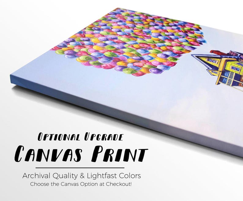 Op de afbeelding: Een canvas print van een huis met kleurrijke ballonnen, ge&iuml;nspireerd door de film Up. De tekst "OPTIONAL UPGRADE CANVAS PRINT Archival Quality & Lightfast Colors Choose the Canvas Option at Checkout!" staat onderaan de afbeelding.