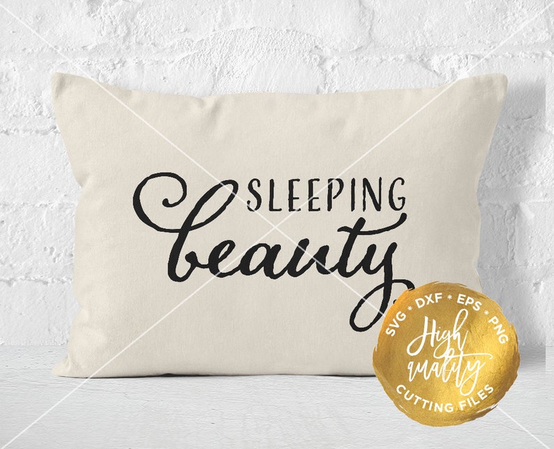 Sleeping Beauty SVG Sleeping Quote SVG Bedroom Cut File Etsy